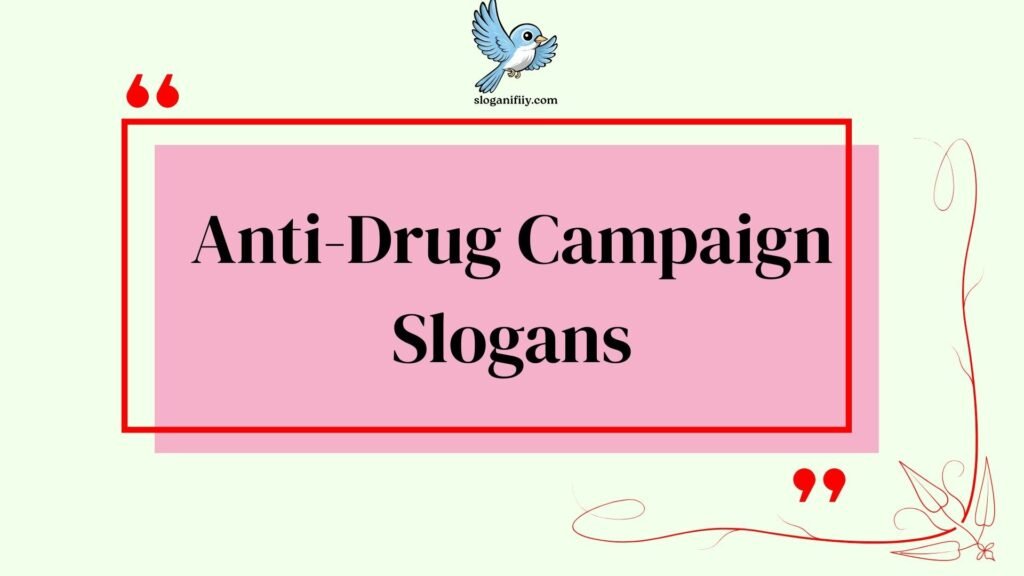 anti-drug-campaign-slogans