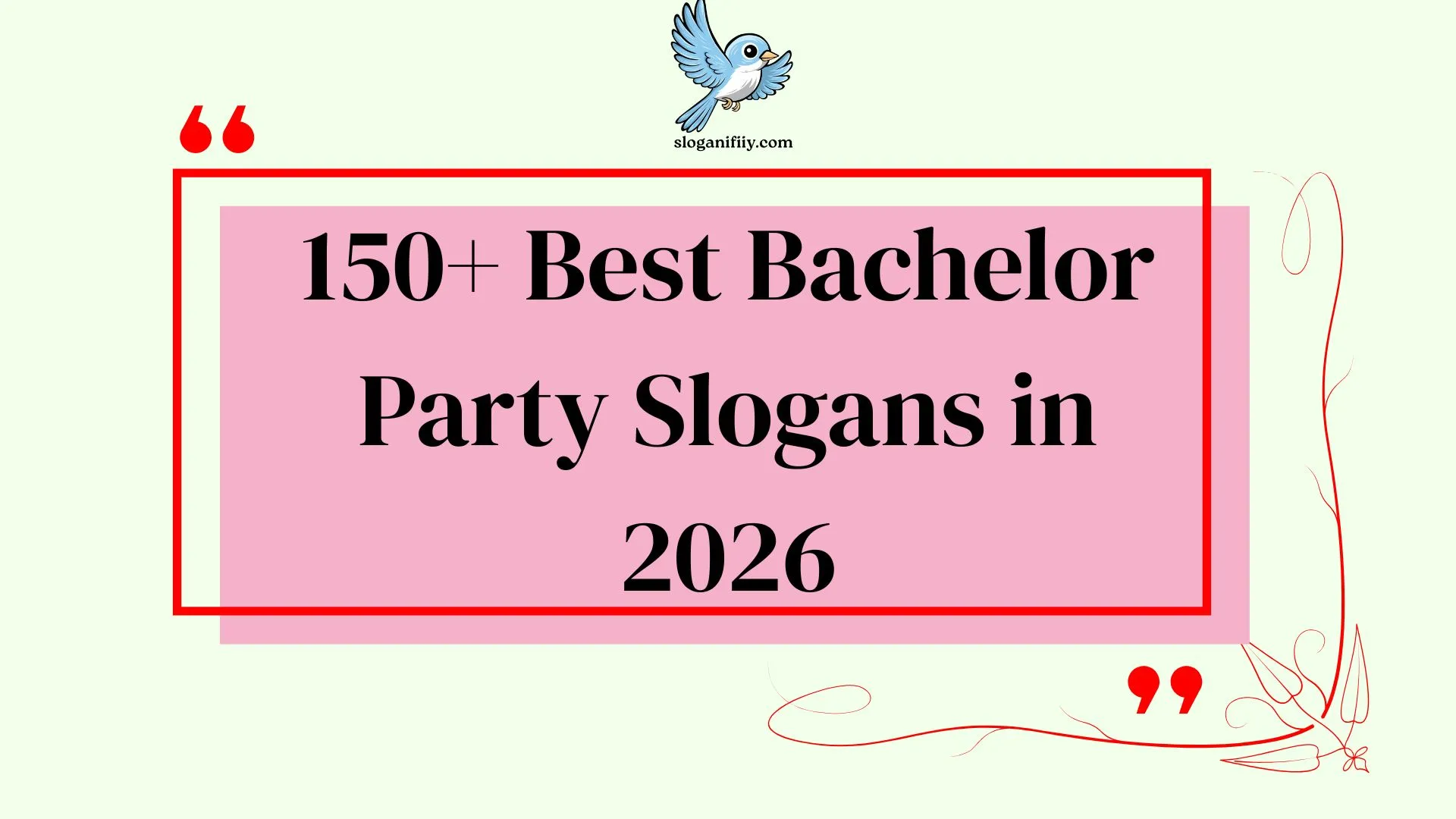Best Bachelor Party Slogans