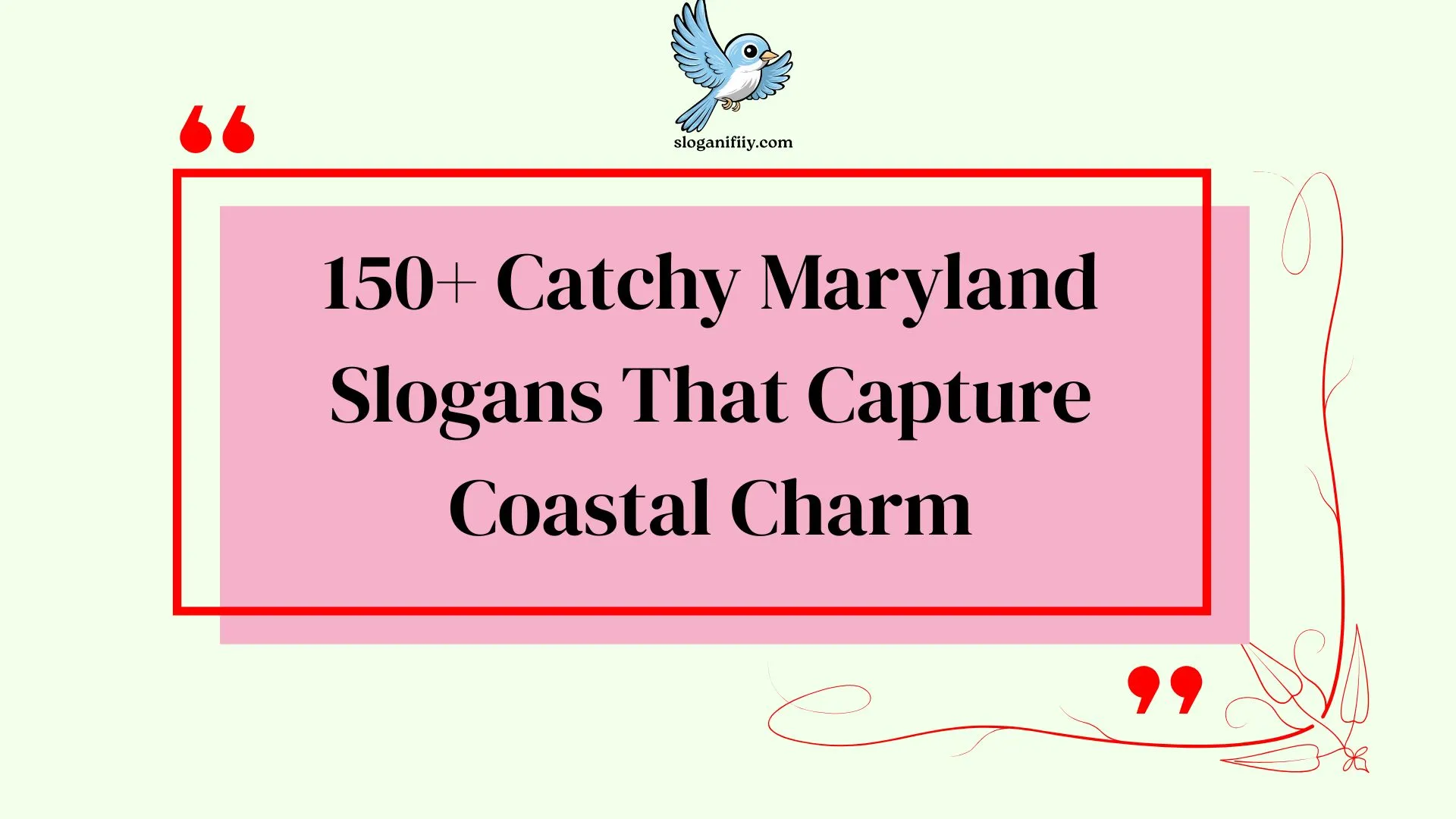 Catchy Maryland Slogans That Capture Coastal Charm