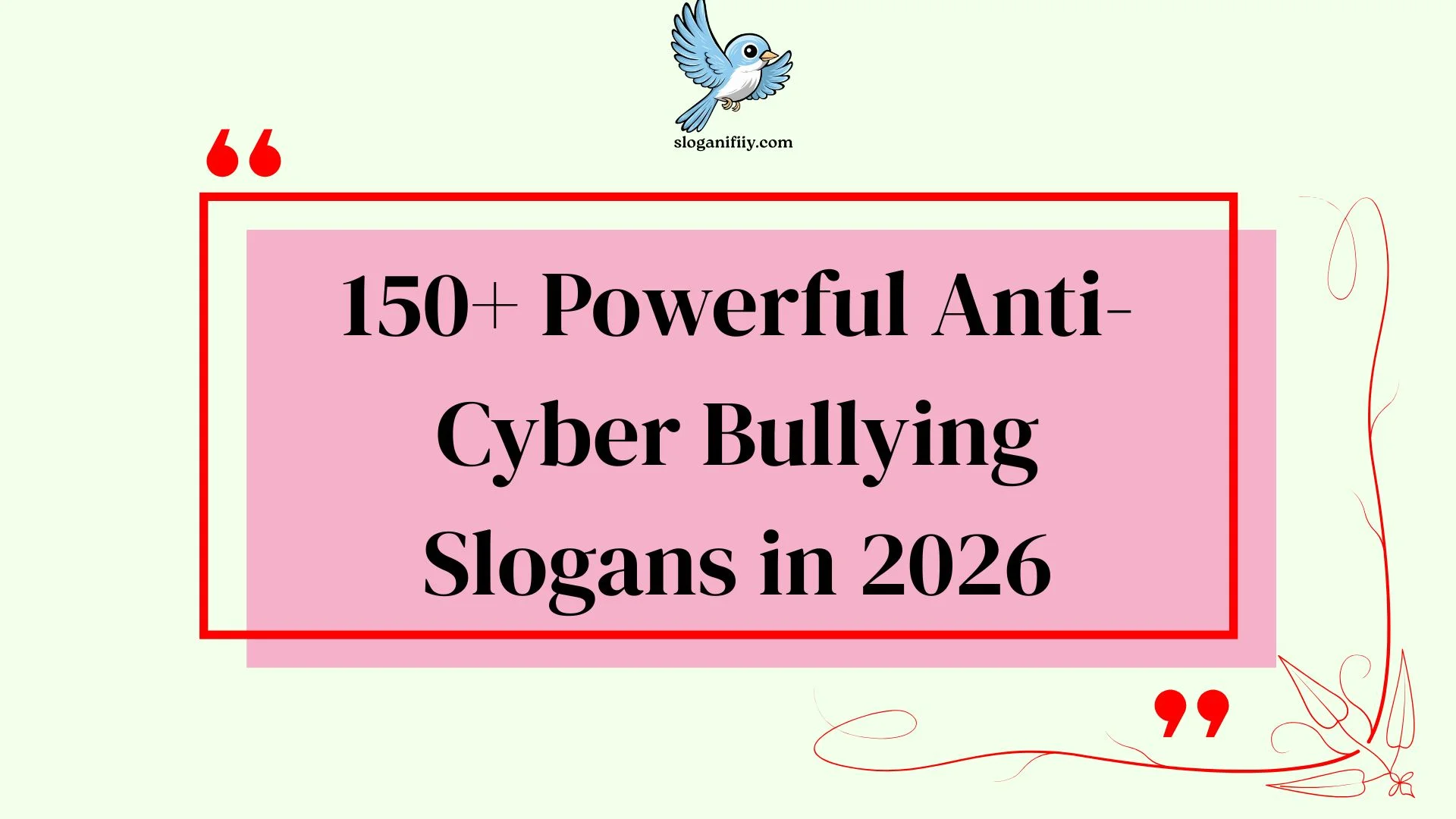 Powerful Anti-Cyber Bullying Slogans