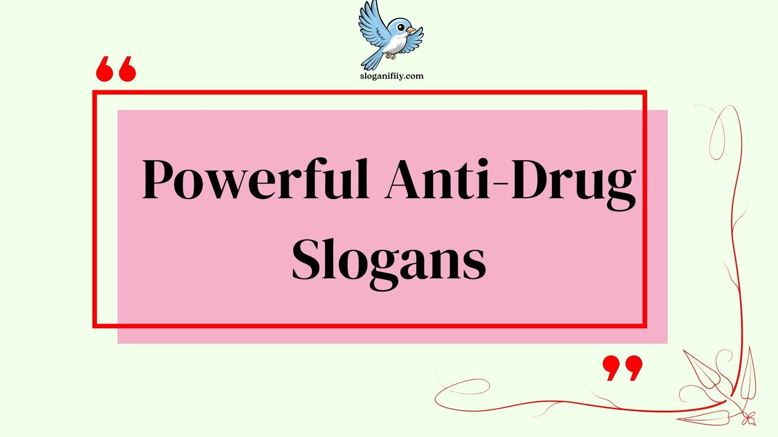 powerful-anti-drug-slogans