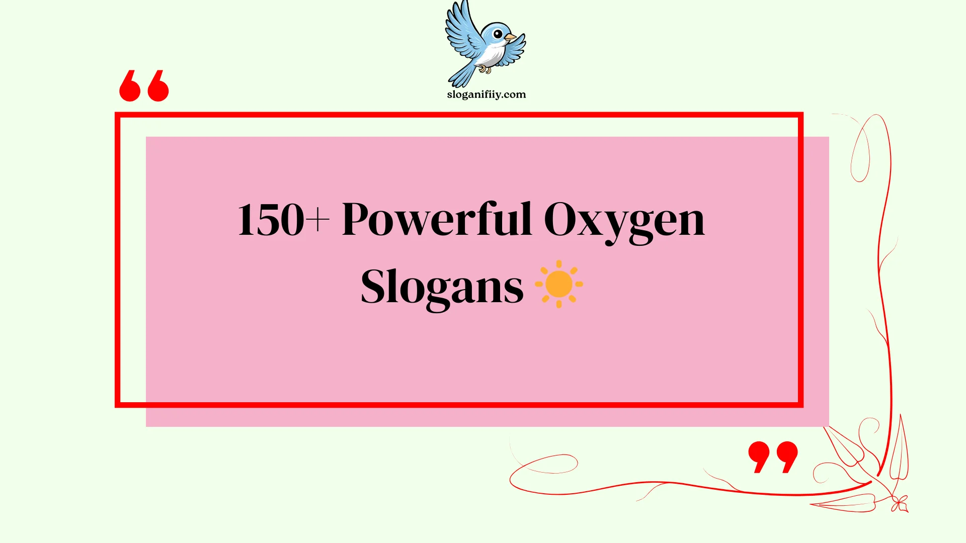 Powerful Oxygen Slogans