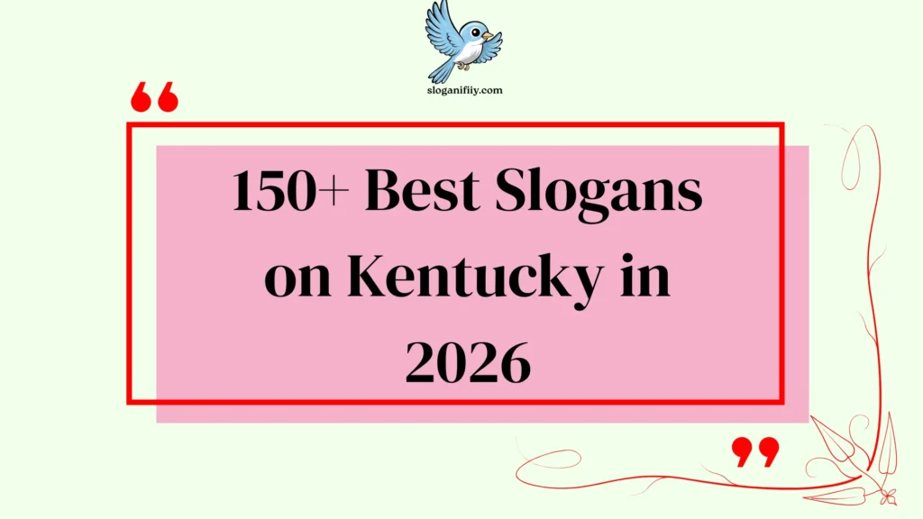 Best Slogans on Kentucky in