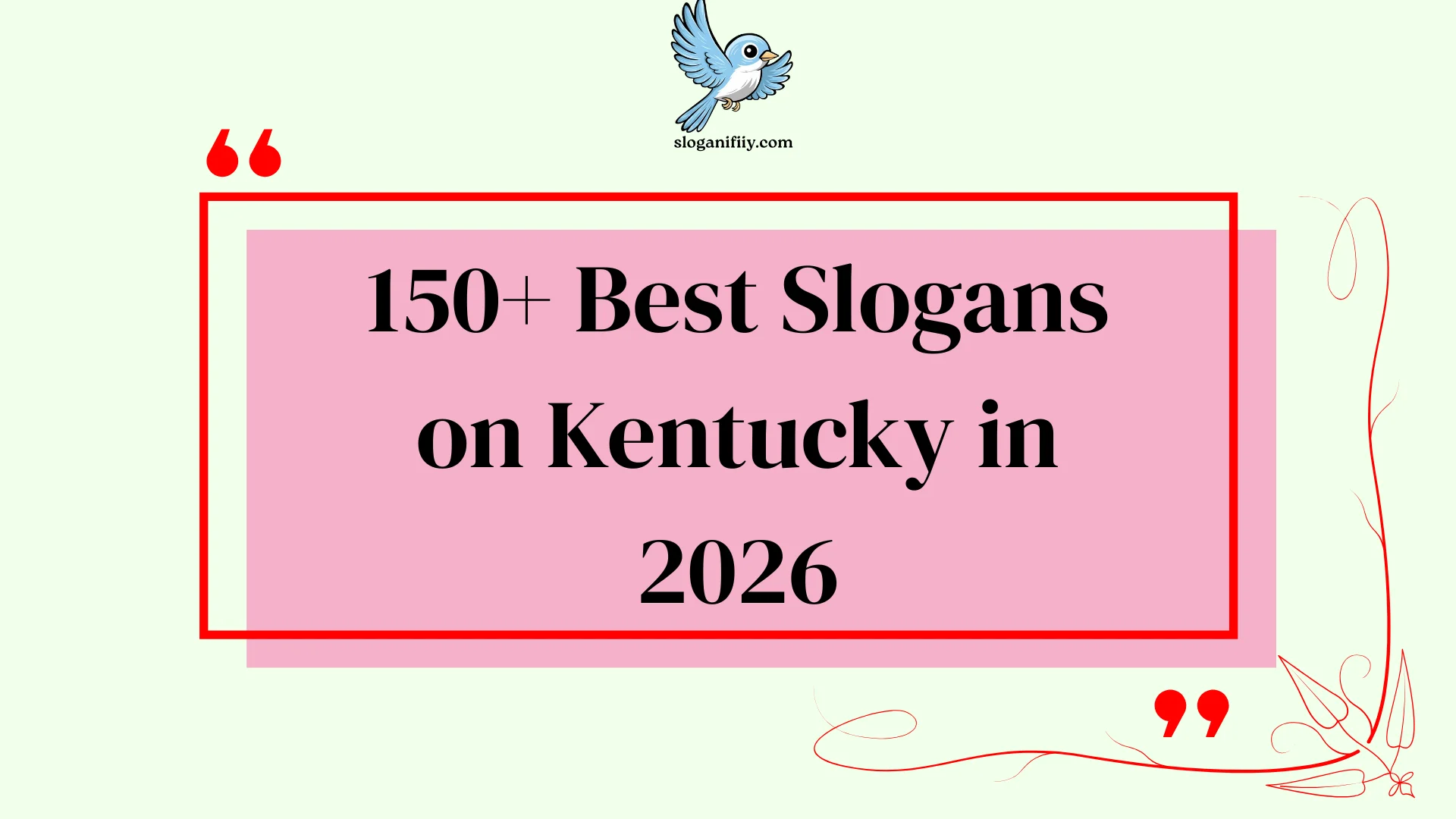 Best Slogans on Kentucky in