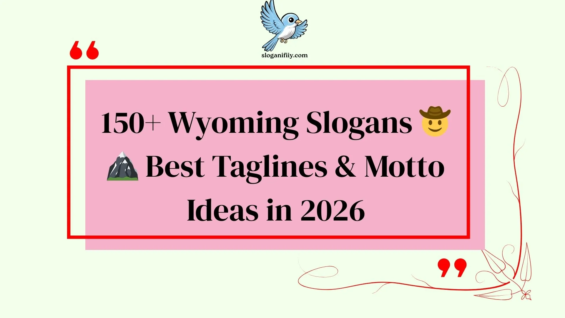 Wyoming Slogans