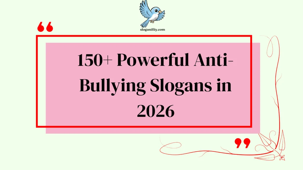 Anti-Bullying Slogans