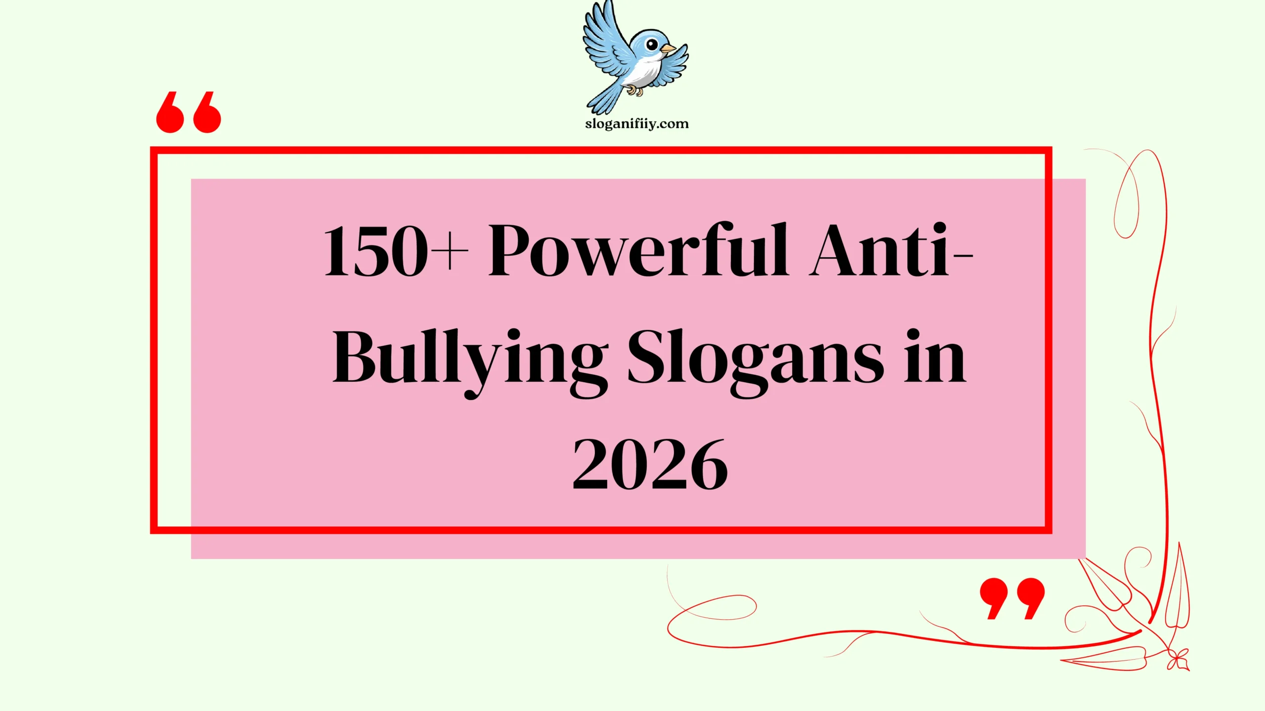 Anti-Bullying Slogans