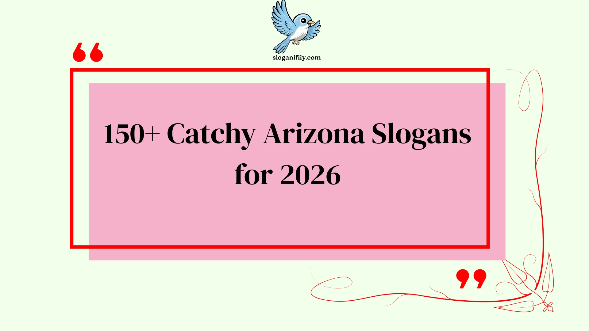 Catchy Arizona Slogans