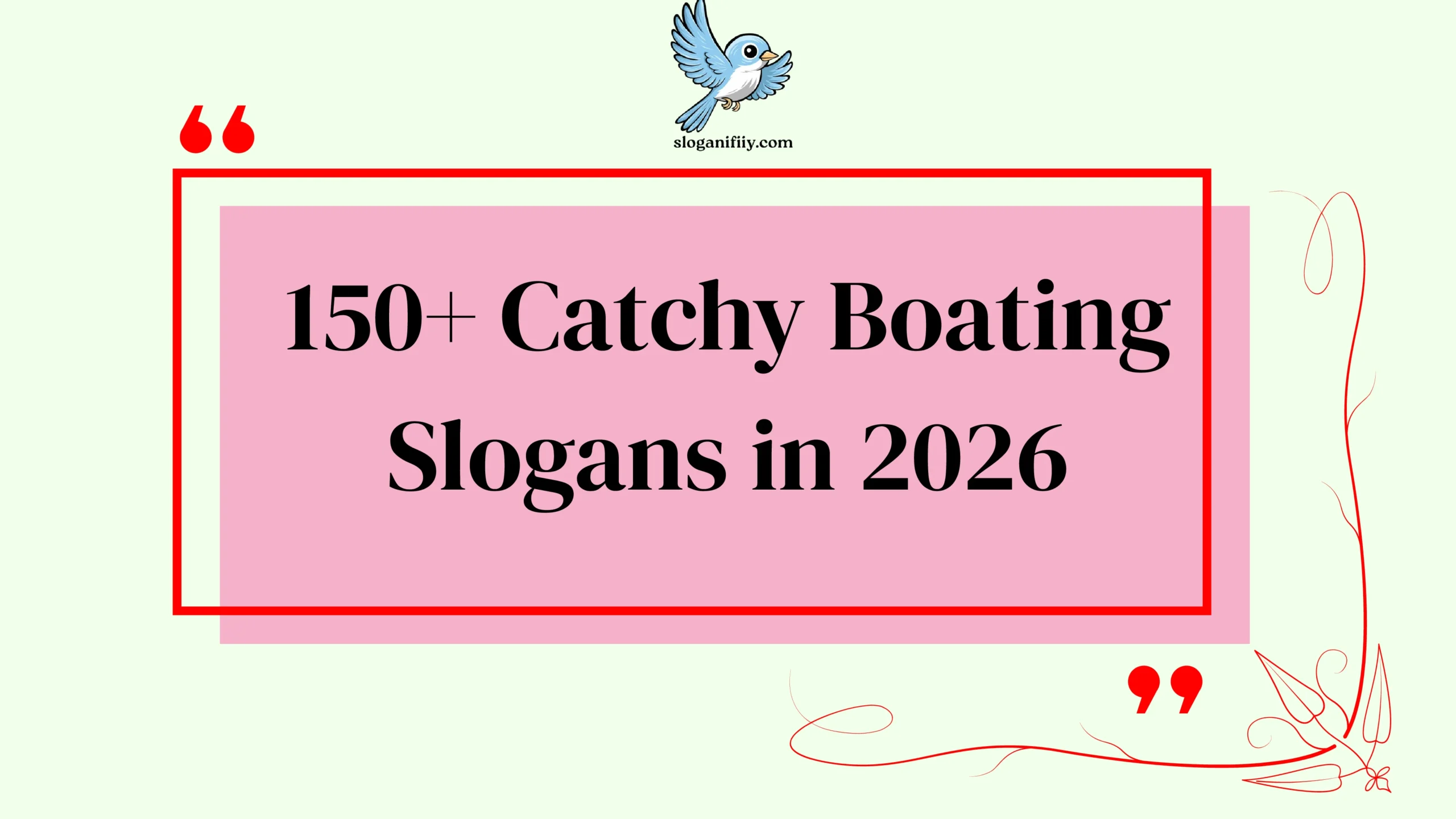 Catchy Boating Slogans