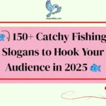 Catchy Fishing Slogans to Hook Your Audience