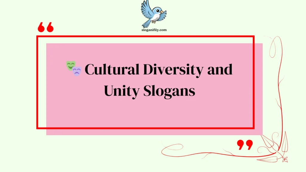 Cultural Diversity and Unity Slogans
