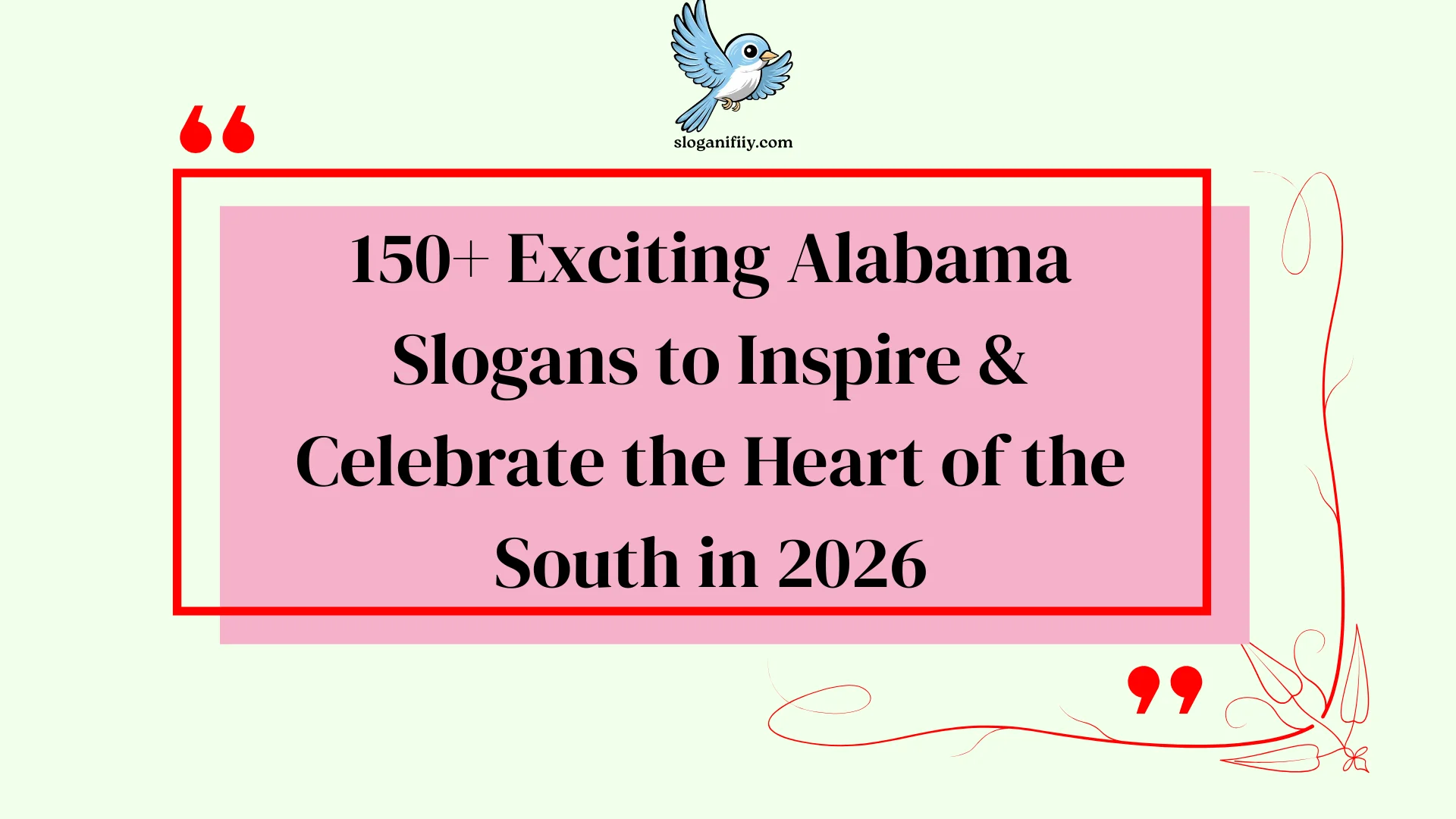 Exciting Alabama Slogans