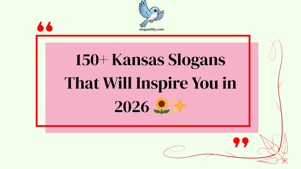 Kansas Slogans
