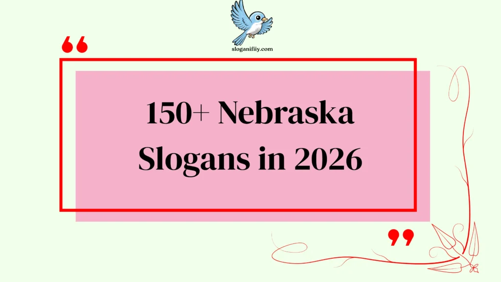 Nebraska Slogans
