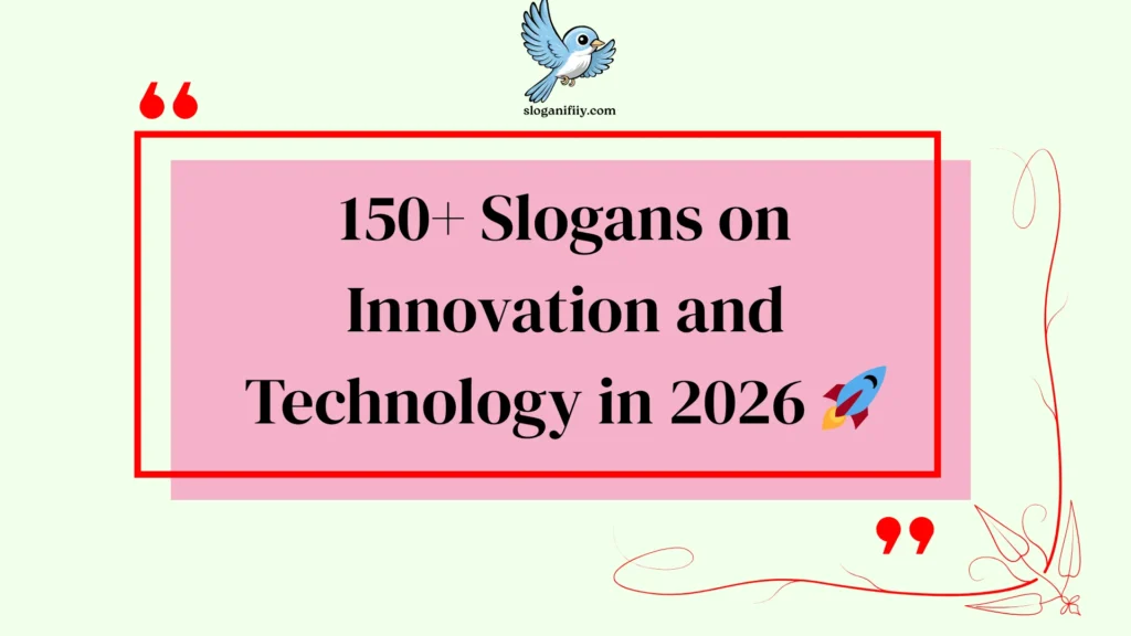 Slogans on Innovation and Technology
