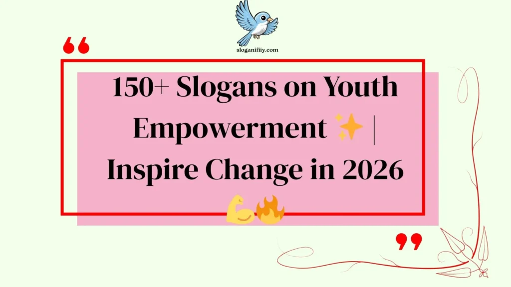 Slogans on Youth Empowerment ✨