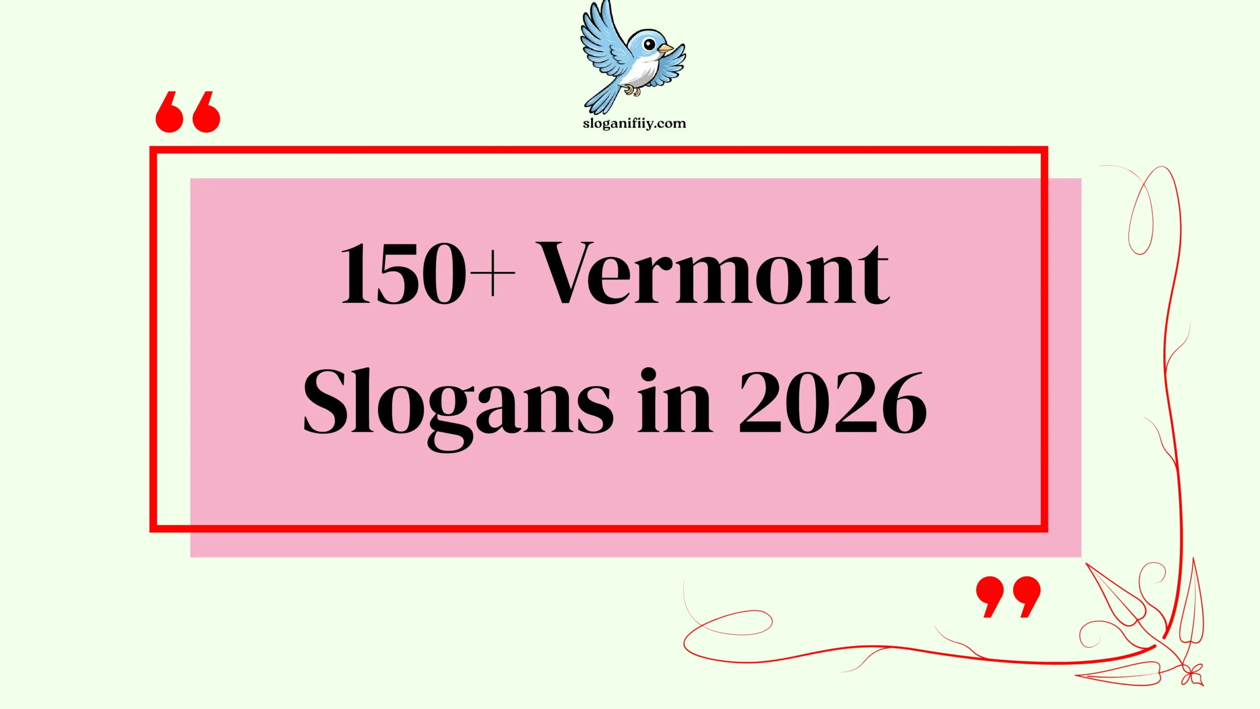 Vermont Slogans