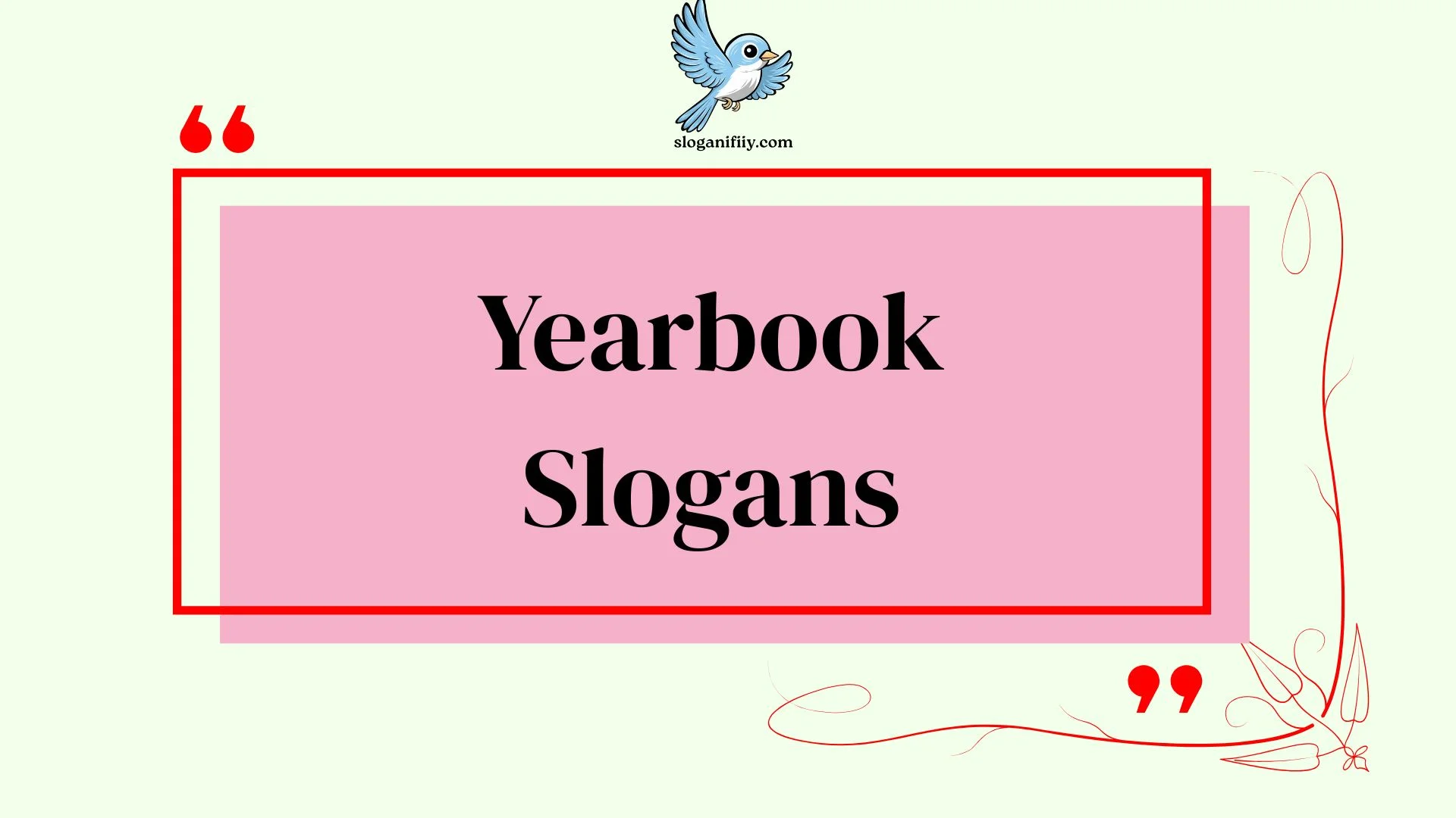 Yearbook Slogans